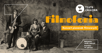 Plakat wydarzenia:  Filmofonia. Koncert piosenek filmowych 